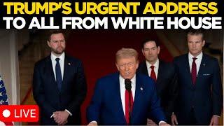 Trump LIVE: US President Donald Trump Urgent Address To The World From White House | Russia | China